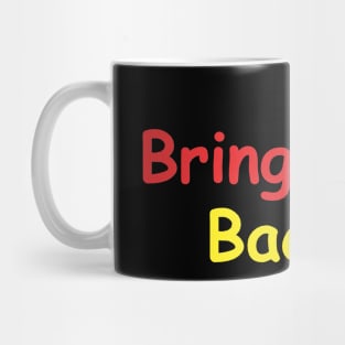 Bring Back KB Toys Mug